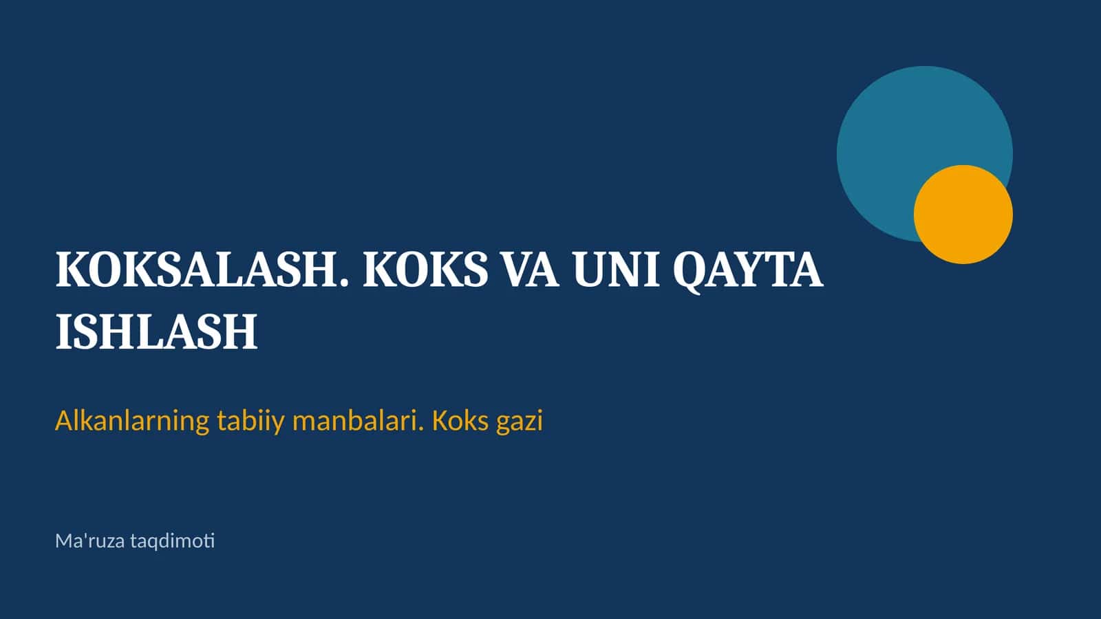 Koksalash. Koks va uni qayta ishlash 1