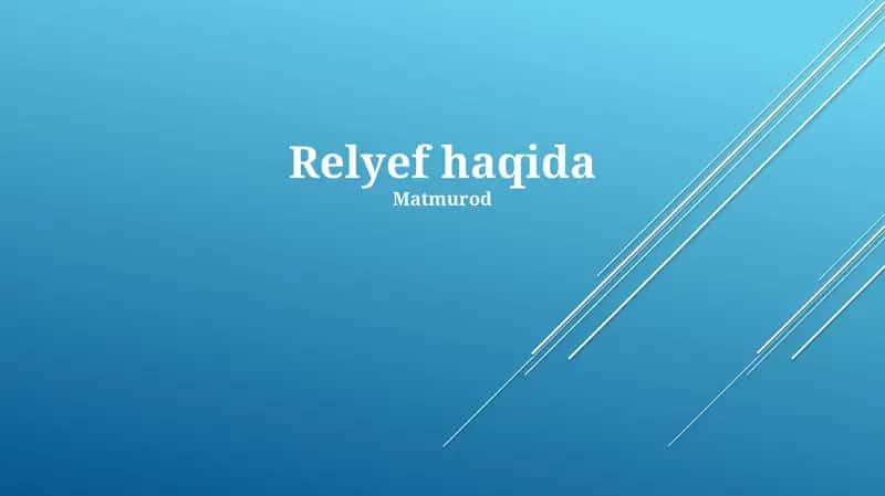 Relyef haqida 1