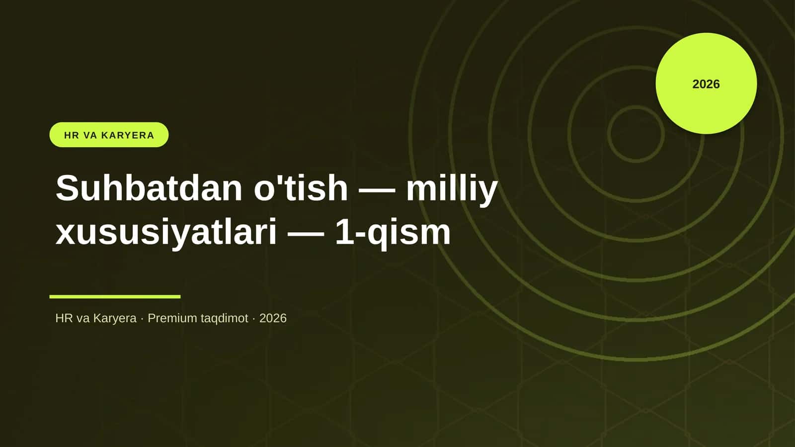 Suhbatdan o'tish — milliy xususiyatlari — 1-qism 1