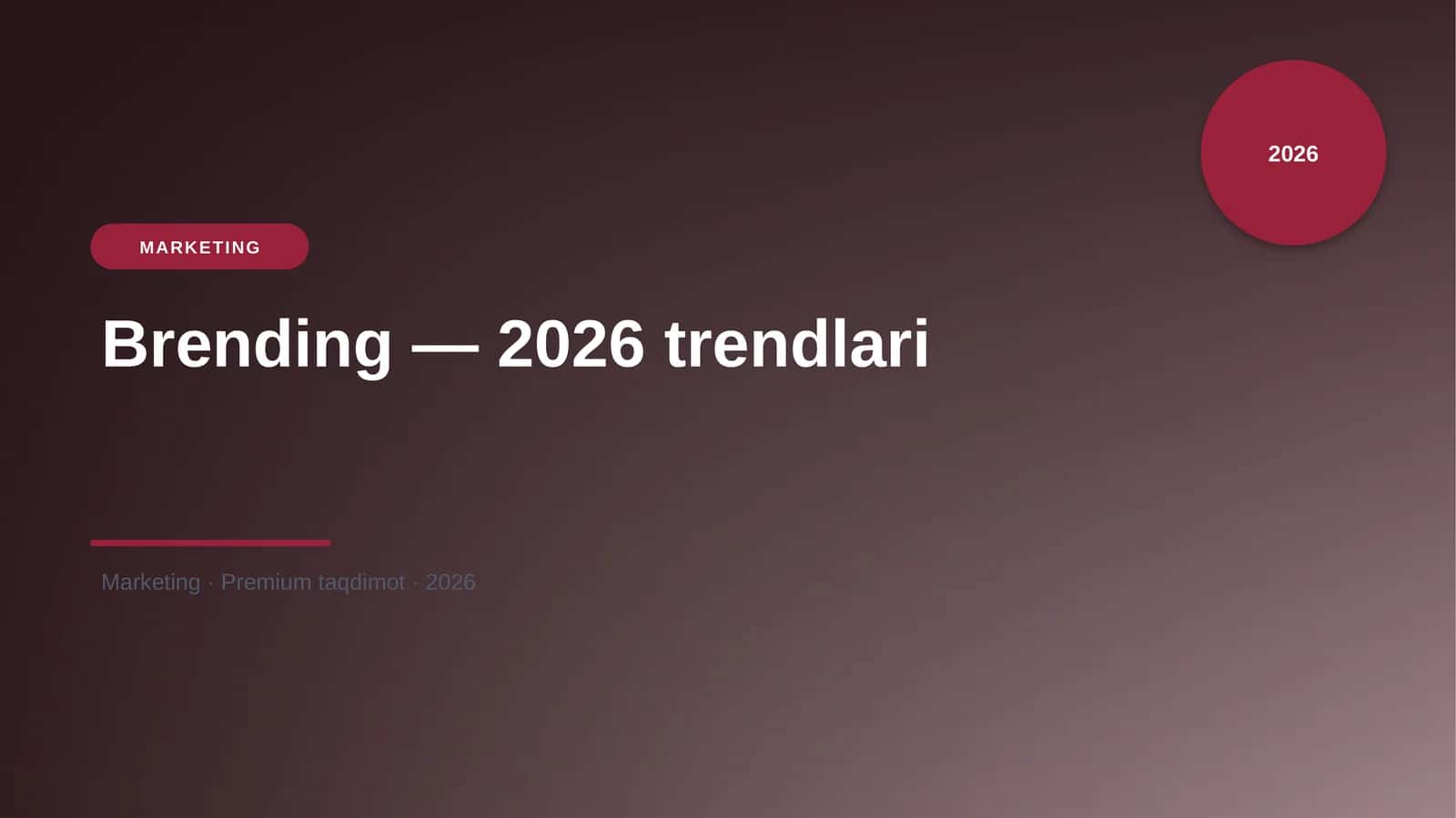 Brending — 2026 trendlari 1