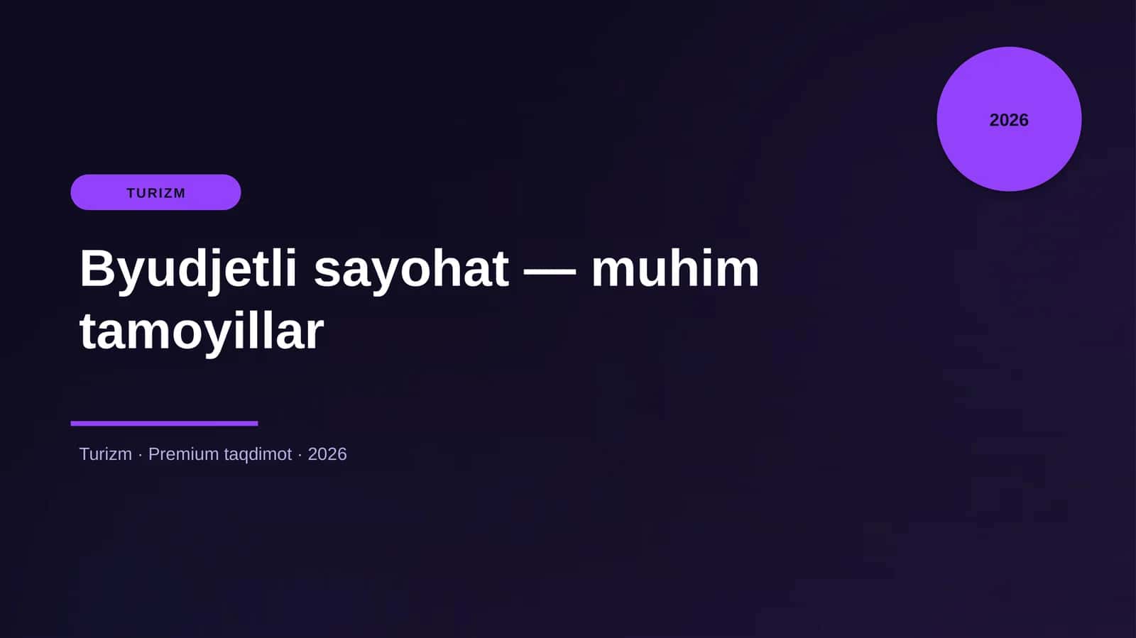 "Byudjetli sayohat - muhim tamoyillar" 1