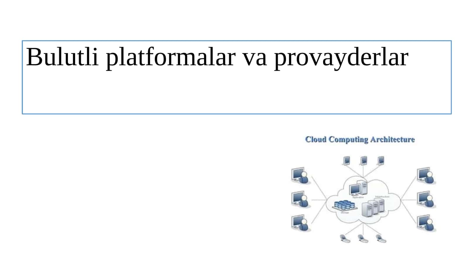 Bulutli platformalar va provayderlar 1