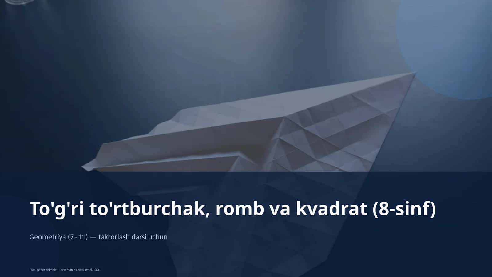 To'g'ri to'rtburchak, romb va kvadrat (8-sinf) 1