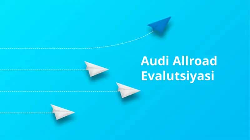 Audi Allroad Evaluatsiyasi 1