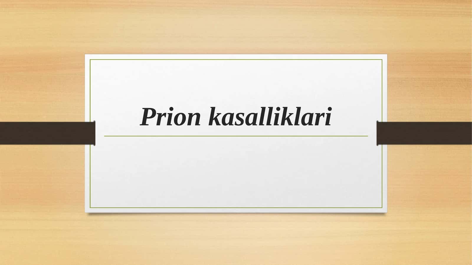 Prion kasalliklari 1
