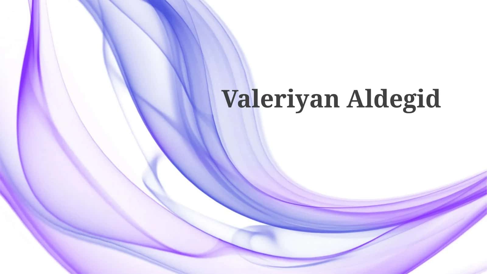 ValeriyanAldegid 1