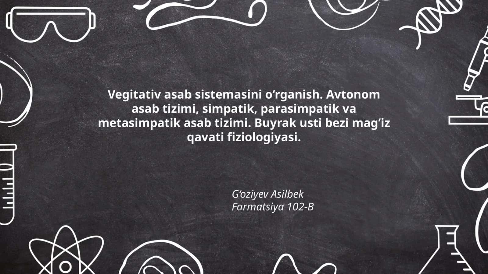 Vegitativ asab sistemasini o‘rganish 1