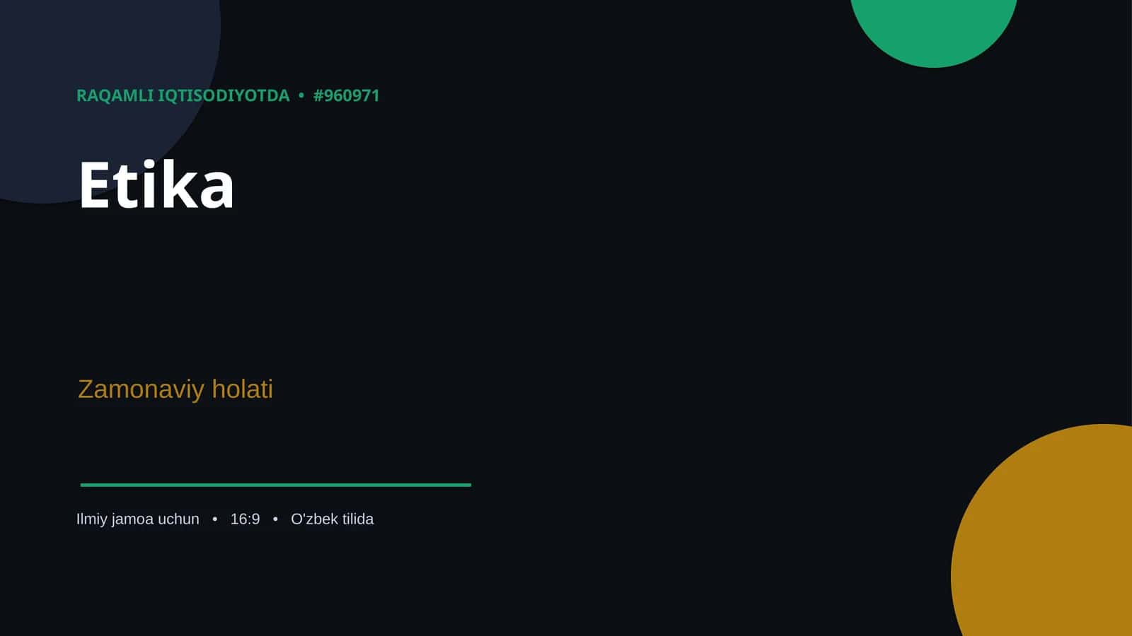 RAQAMLI IQTISODIYOTDA • #960971 Etika 1