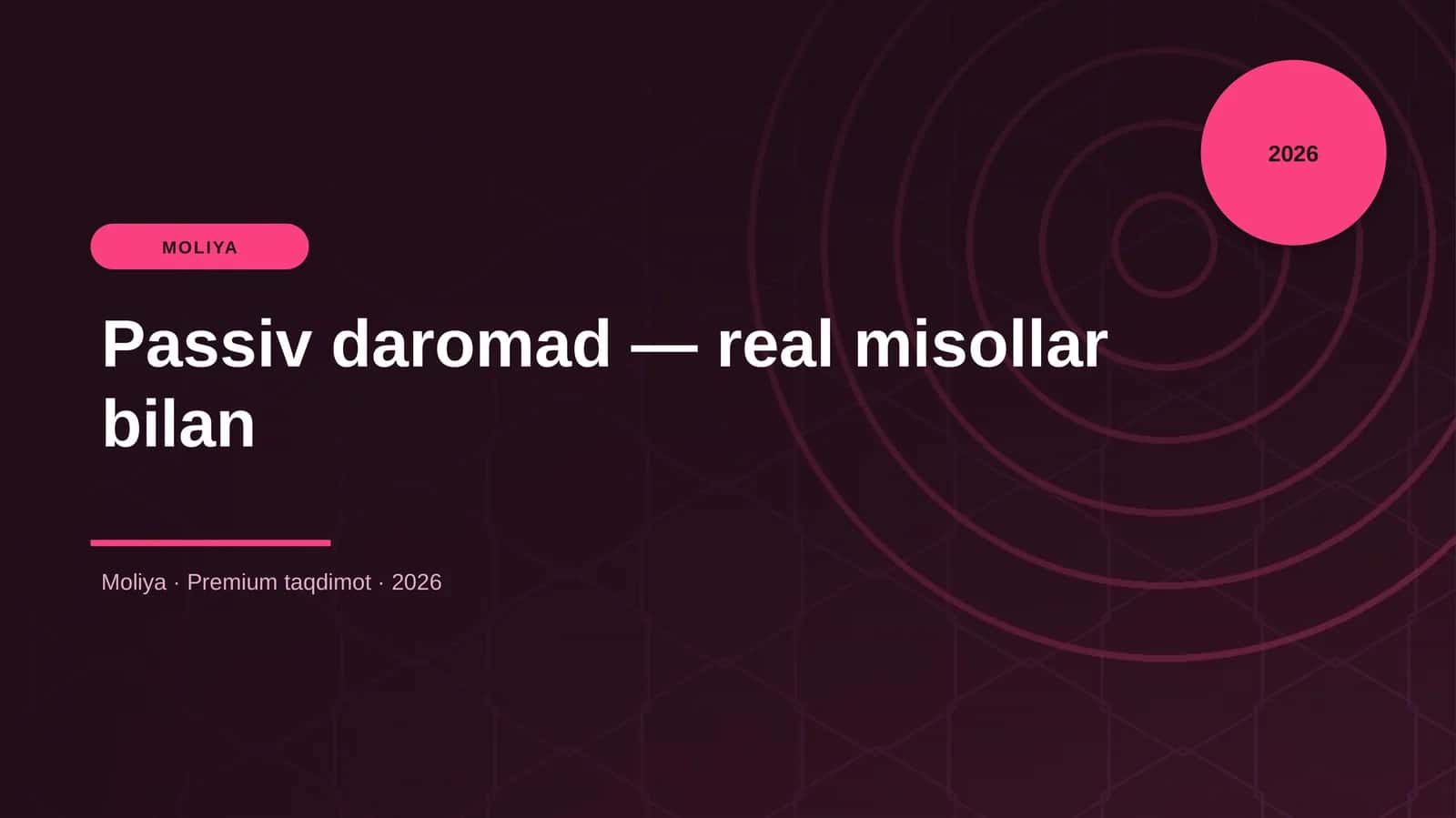 Passiv daromad — real misollar bilan 1