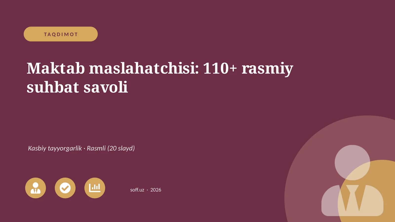 Maktab maslahatchisi: 110+ rasmiy suhbat savoli 1