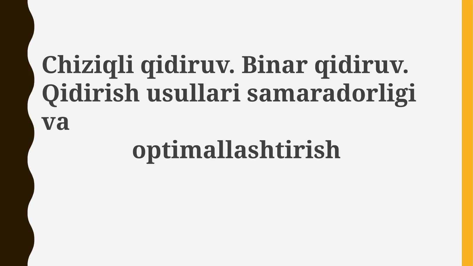 Chiziqli va Binarniy Qidiruv 1