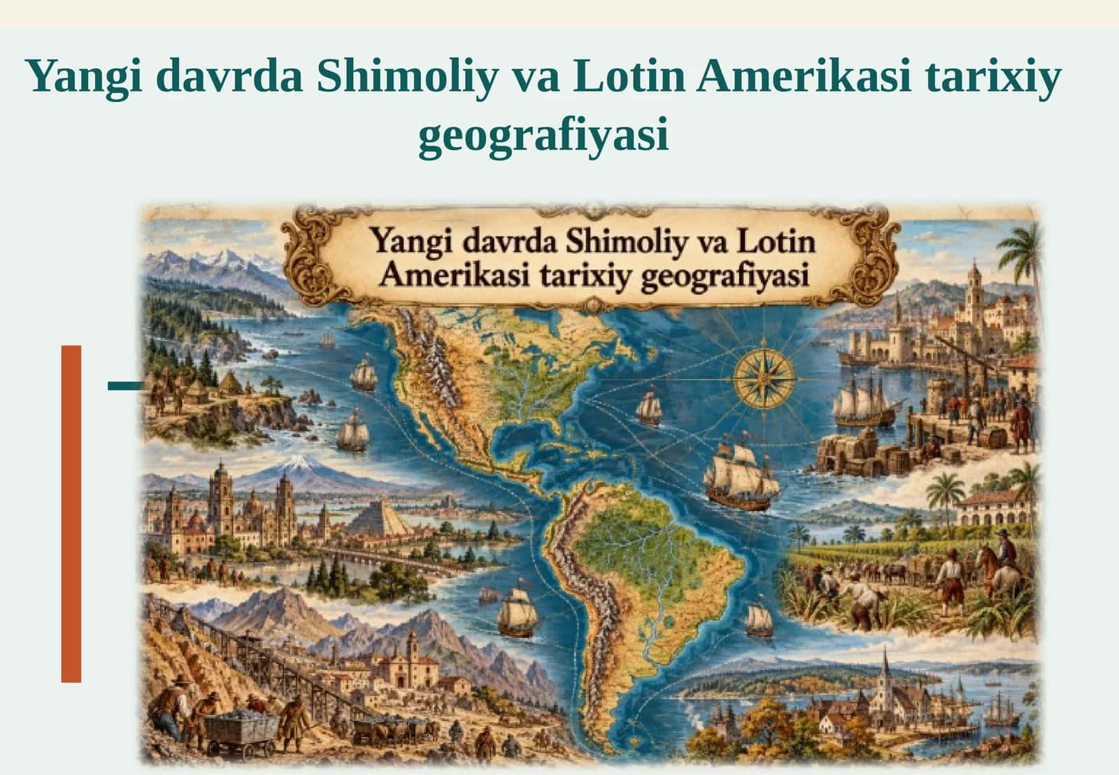 Yangi davrda Shimoliy va Lotin Amerikasi tarixiy geografiyasi 1