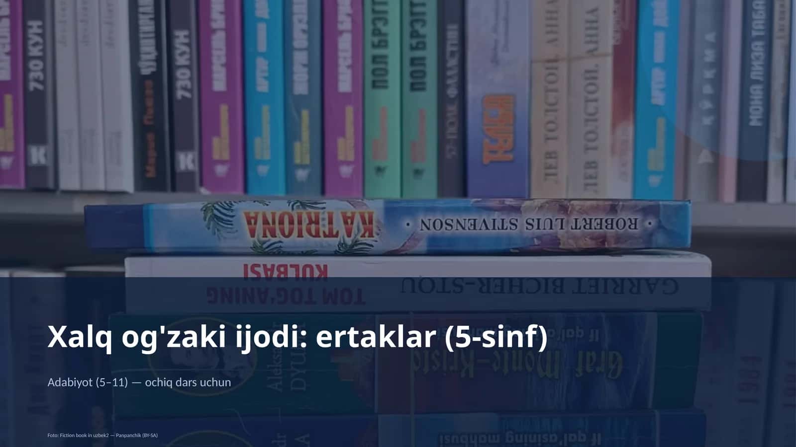 Xalq og'zaki ijodi: ertaklar (5-sinf) 1
