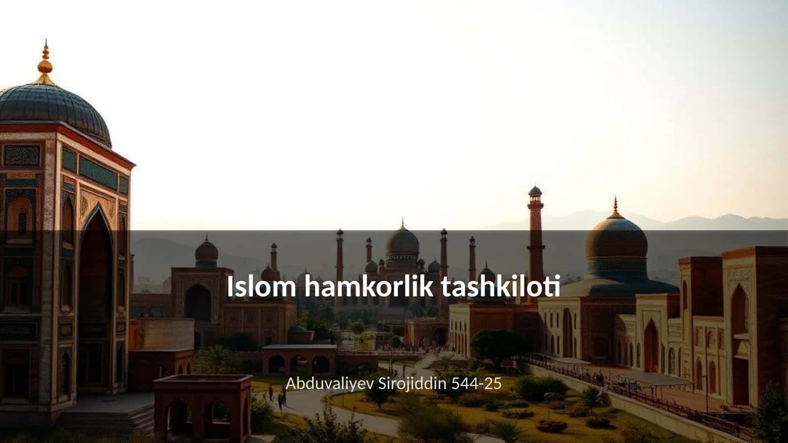 Islom hamkorlik tashkiloti 1