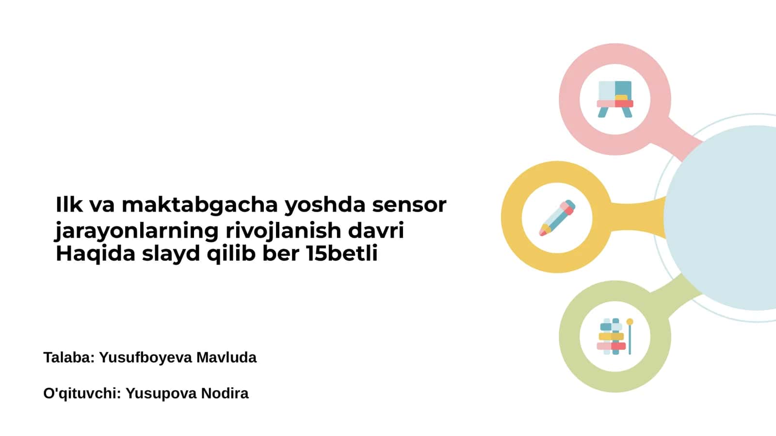 Sensorlarning Rivojlanishi Ilk va Maktabgacha Deyishta 1