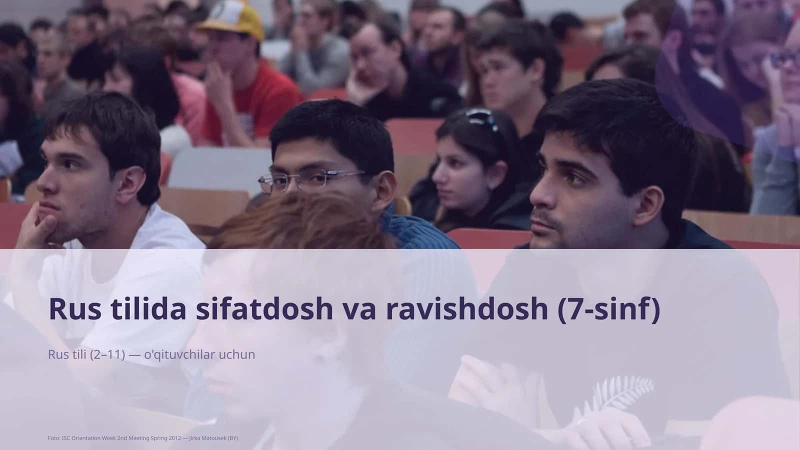 Rus tilida sifatdosh va ravishdosh (7-sinf) 1
