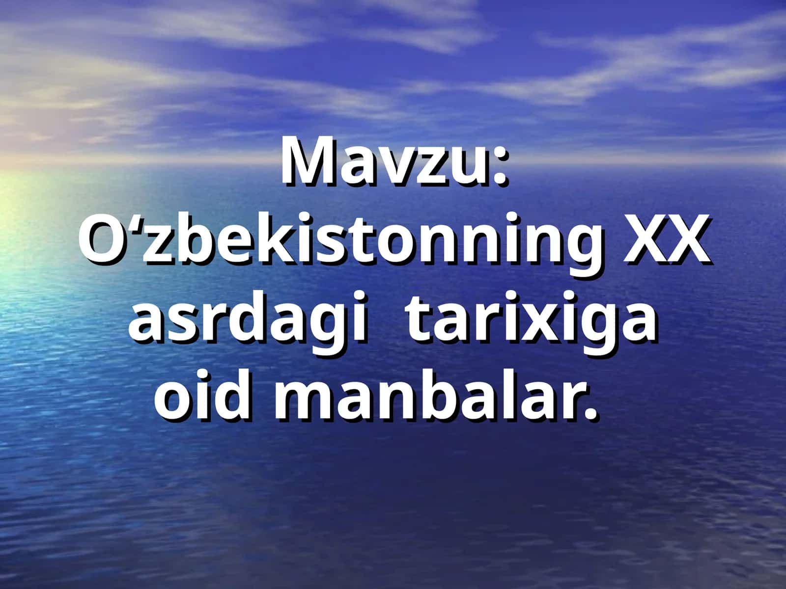 O‘zbekistonning XX asrdagi tarixiga oid manbalar 1