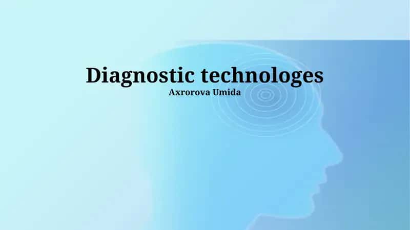 Diagnostic technologes 1