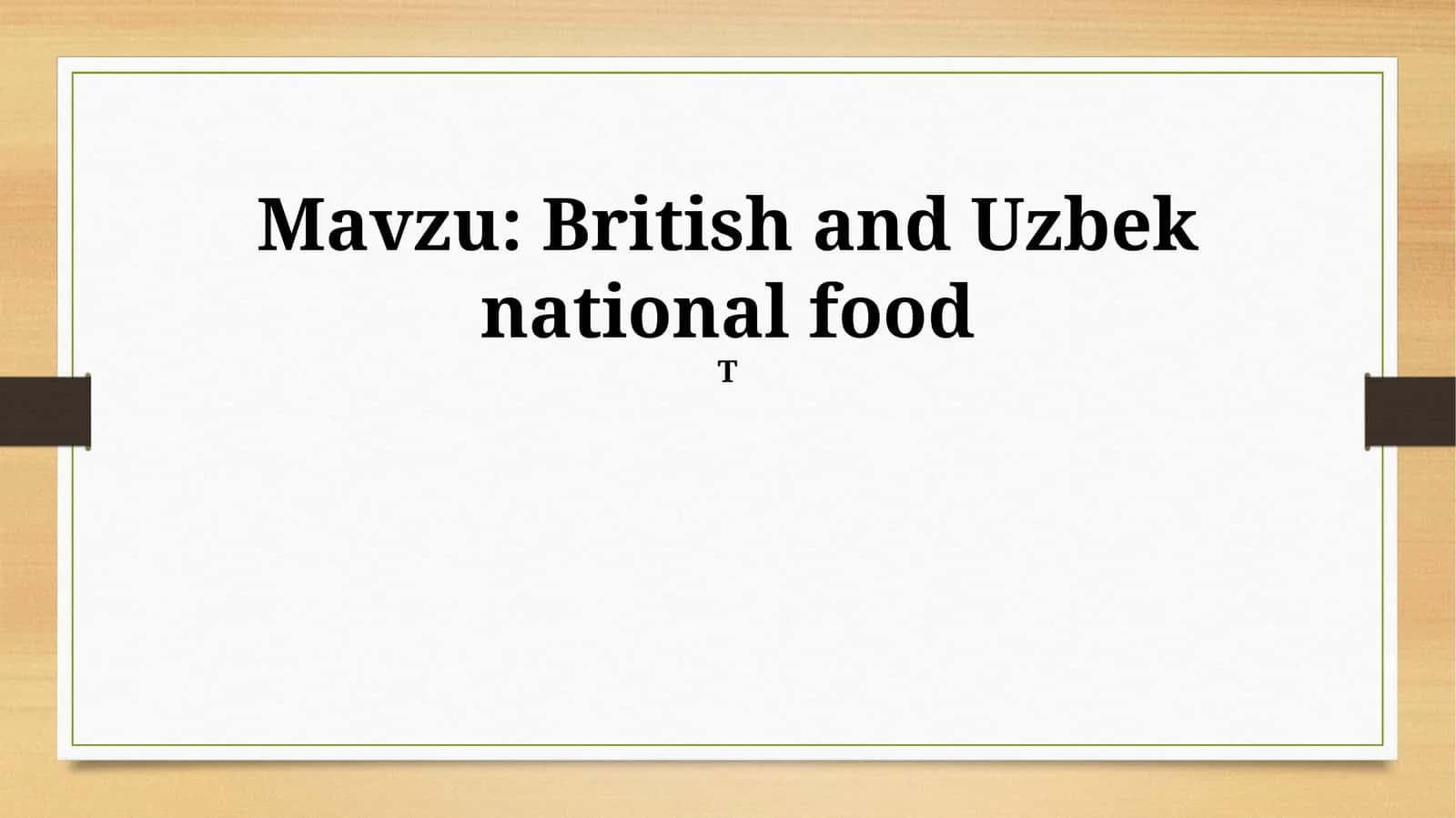British and Uzbek national food 1