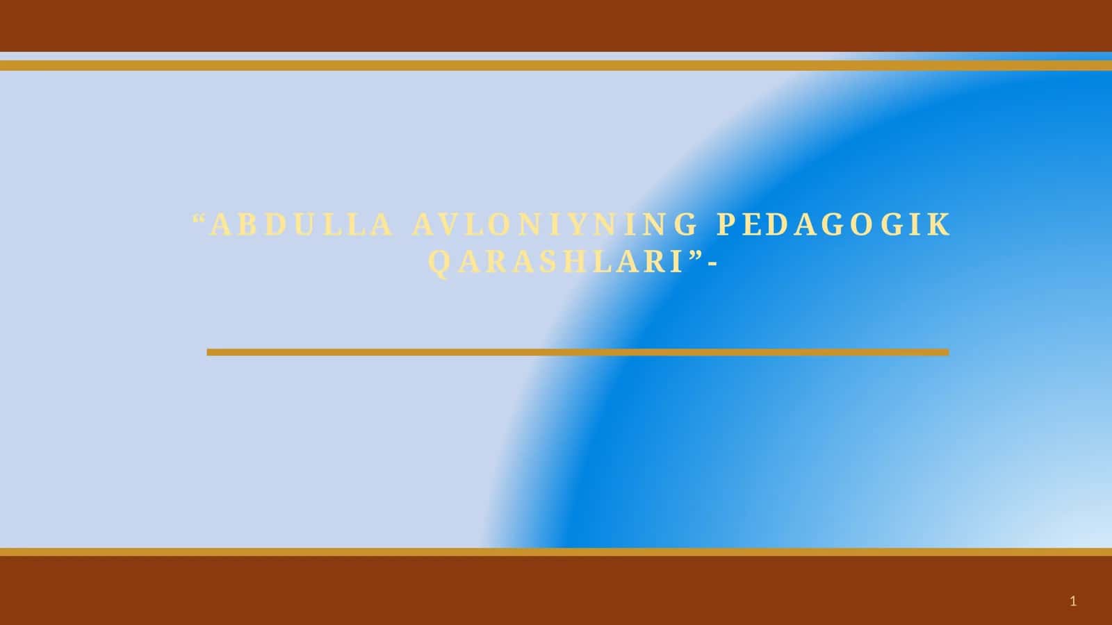ABDULLA AVLONIYNING PEDAGOGIK QARASHLARI 1