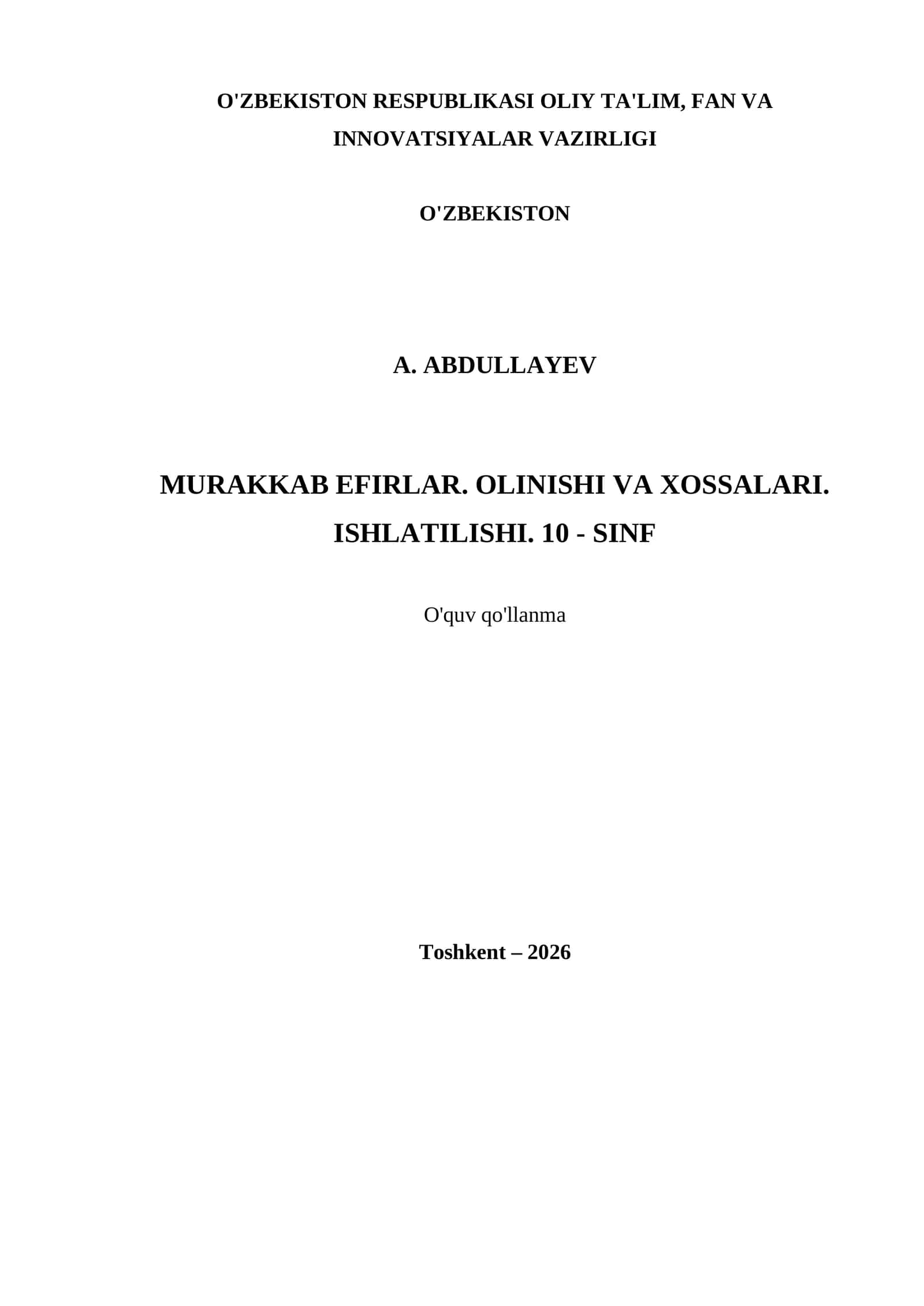 MURAKKAB EFIRLAR. OLINISHI VA XOSSALARI. ISHLATILISHI. 10 - SINF 1