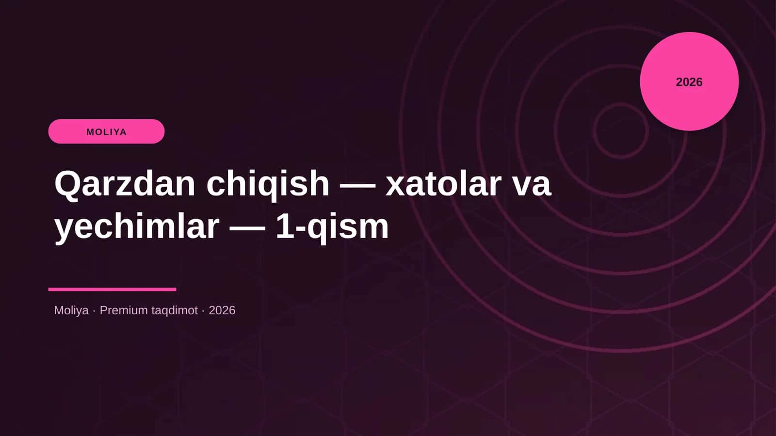 Qarzdan chiqish — xatolar va yechimlar — 1-qism 1