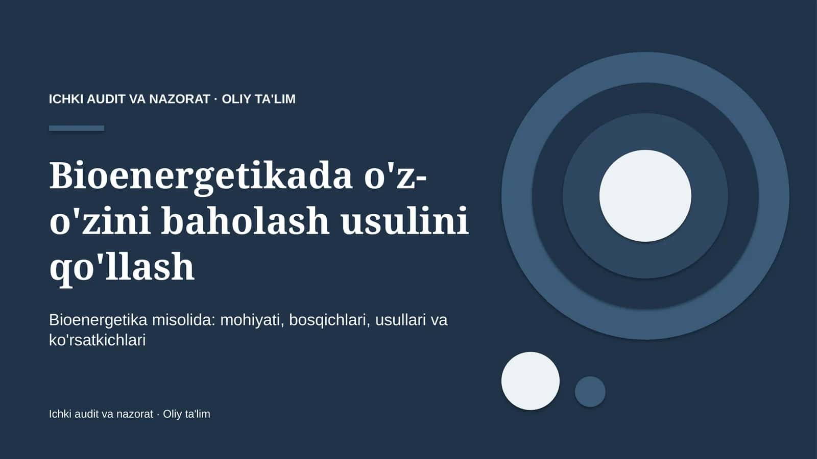 Bioenergetikada o'z-o'zini baholash usulini qo'llash 1