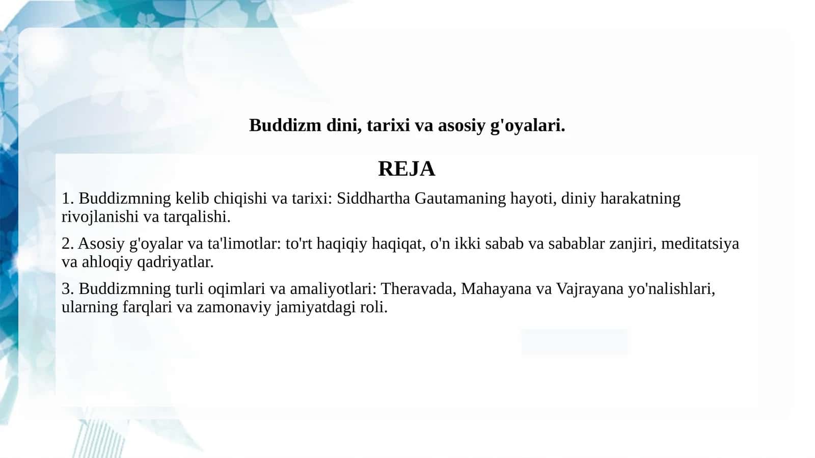 Buddizm dini, tarixi va asosiy g'oyalari. 1