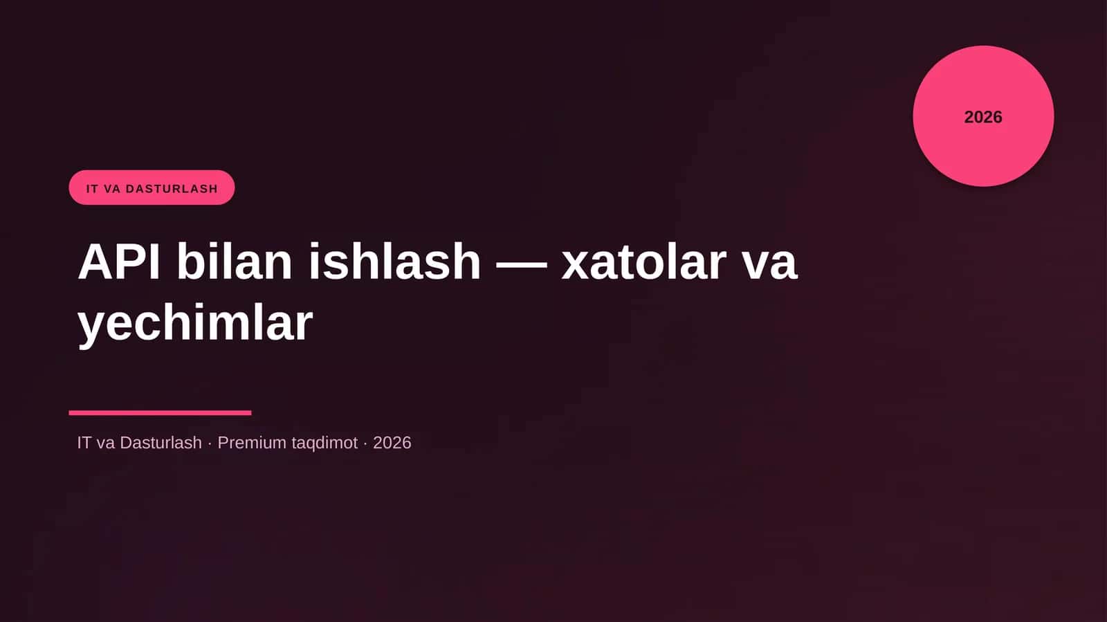 API bilan ishlash — xatolar va yechimlar 1