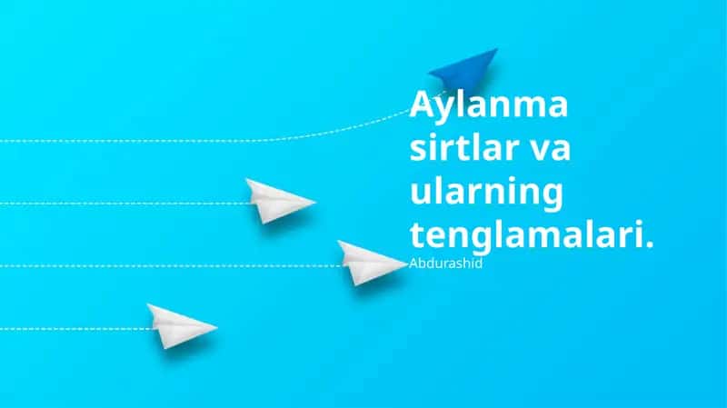 Aylanma sirtlar 1