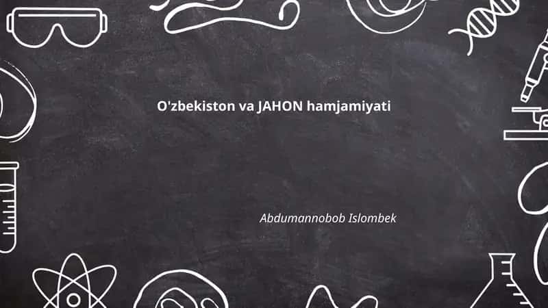 O'zbekiston va JAHON hamjamiyati 1