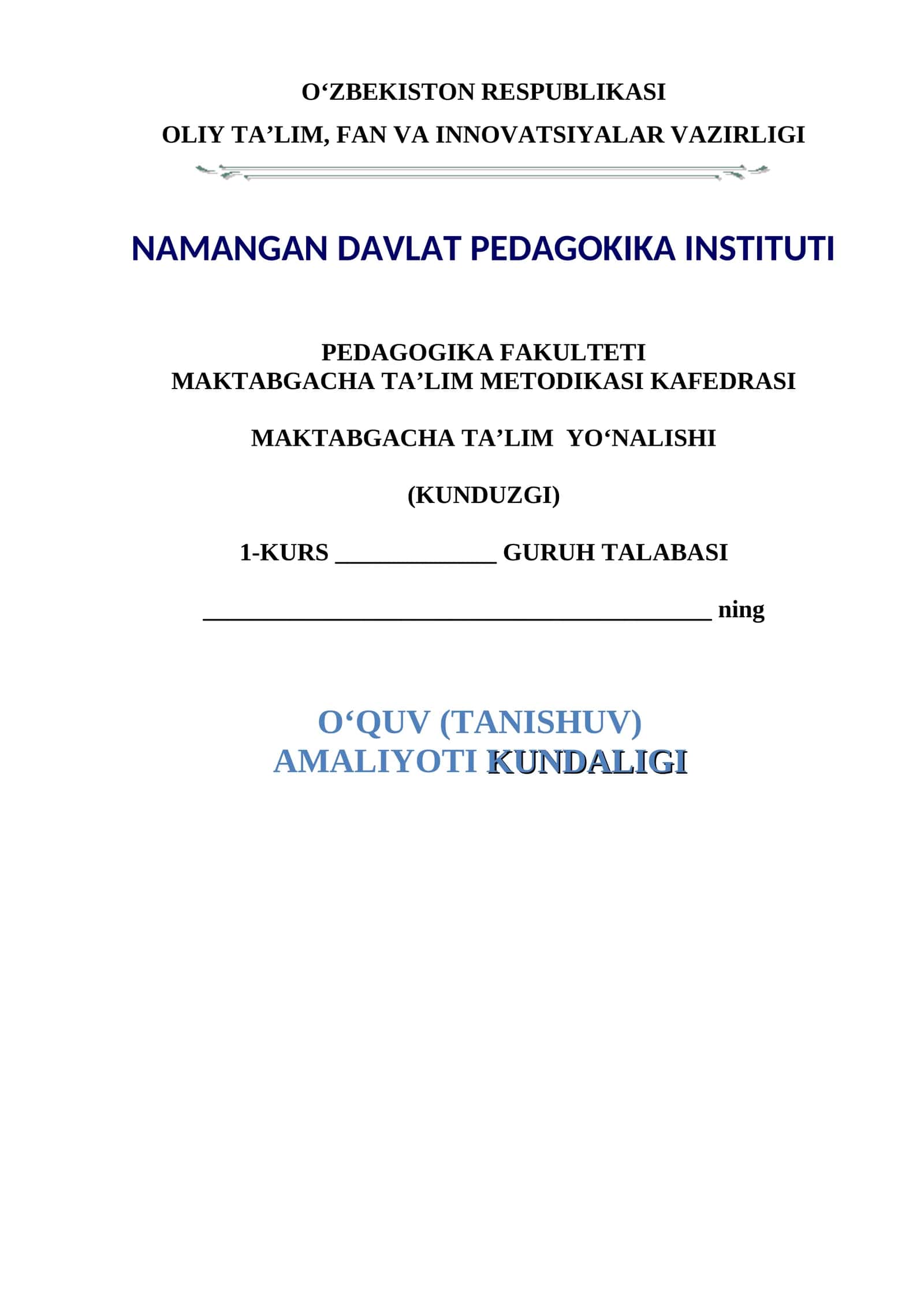 O‘QUV (TANISHUV) AMALIYOTI KUNDALIGI 1