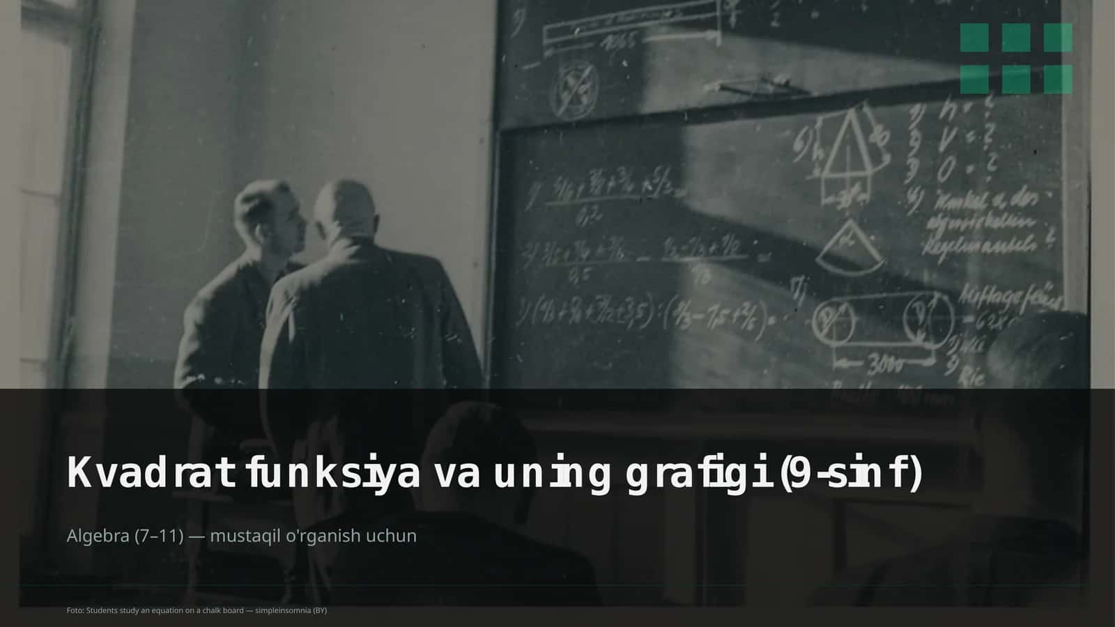 Kvadrat funksiya va uning grafigi (9-sinf) 1