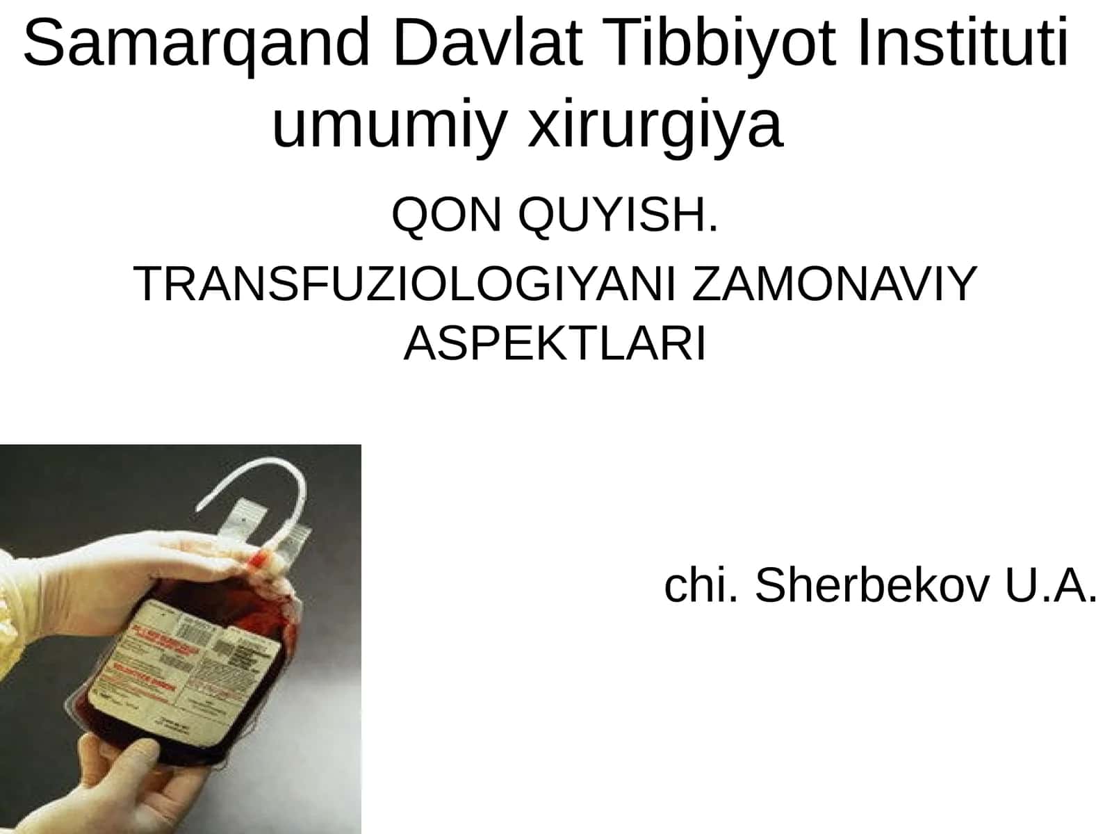Qon quyish tarixi 1