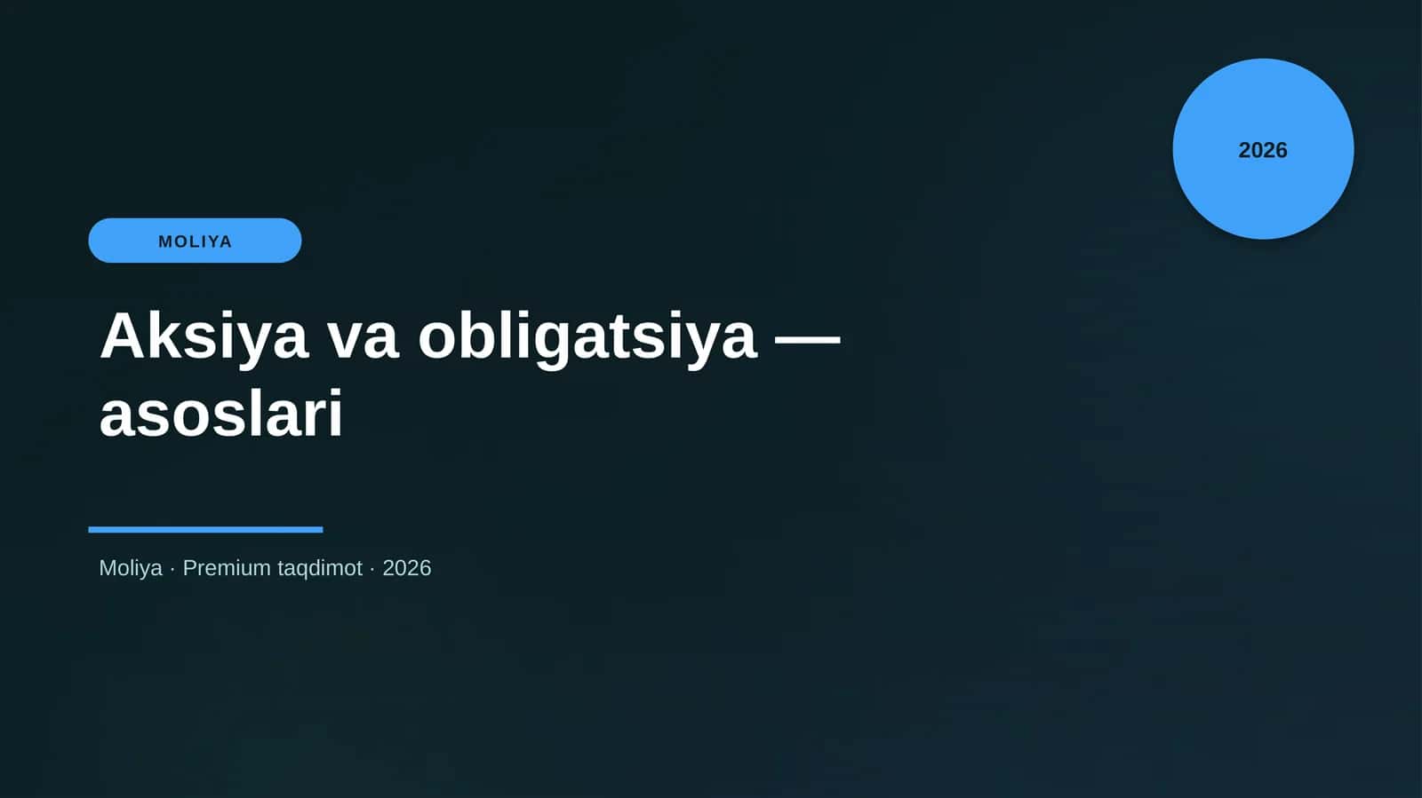Aksiya va obligatsiya — asoslari 1