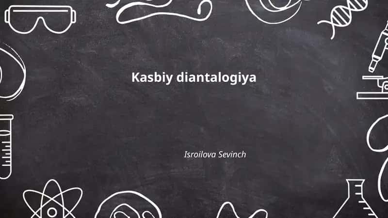Kasbiy diantalogiya 1