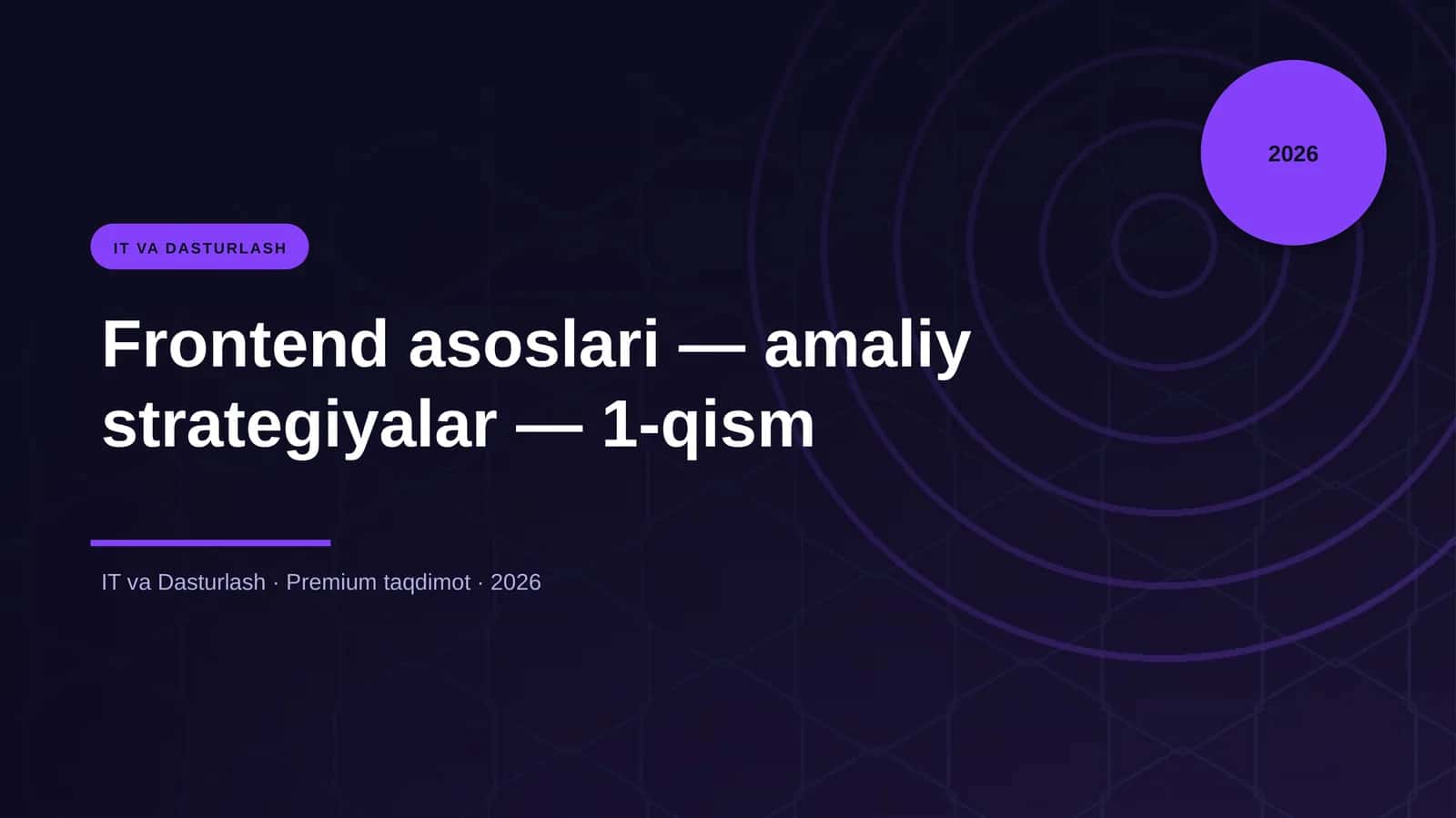 Frontend asoslari — amaliy strategiyalar — 1-qism 1