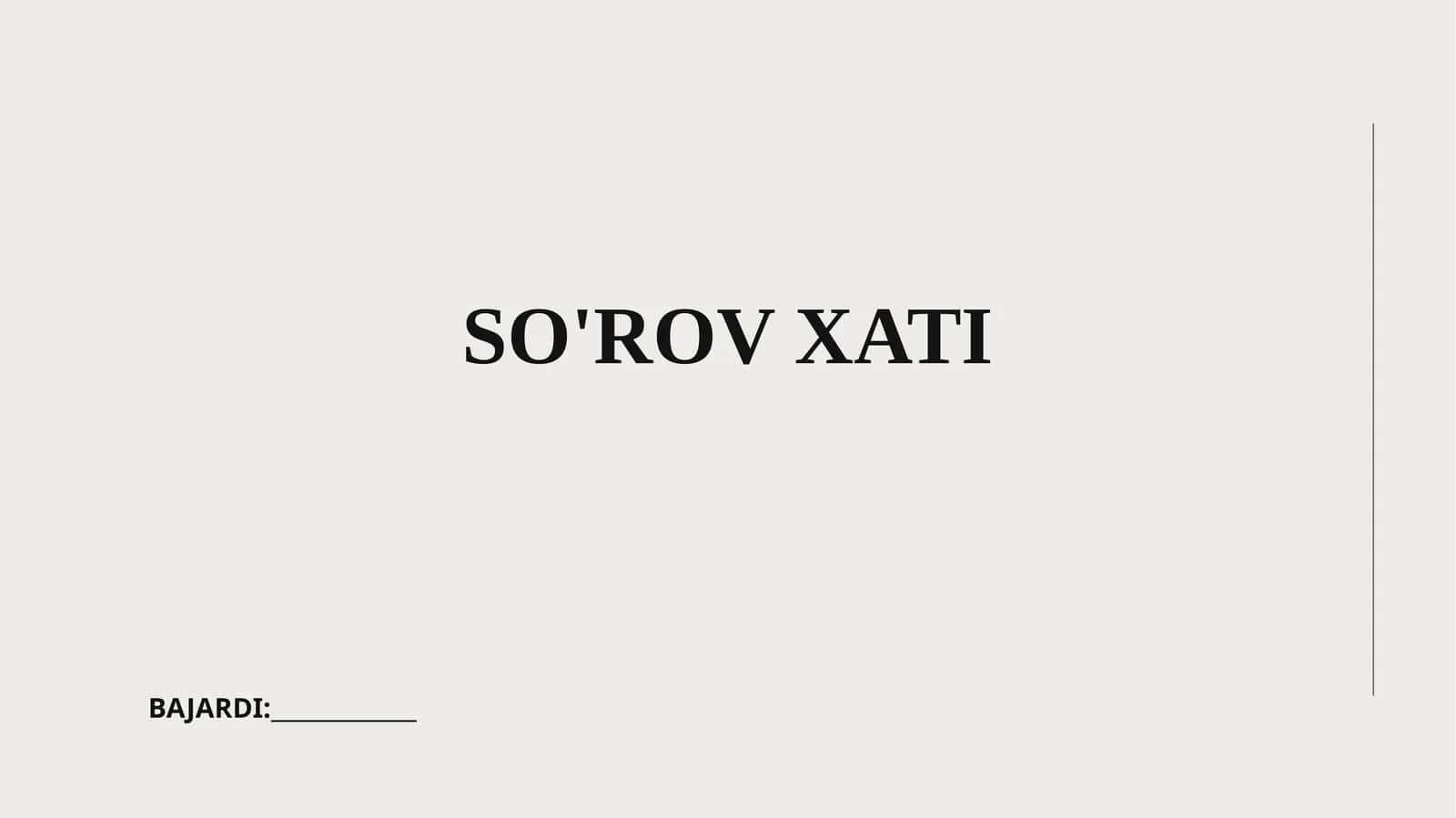 SO'ROV XATI Slayd 1