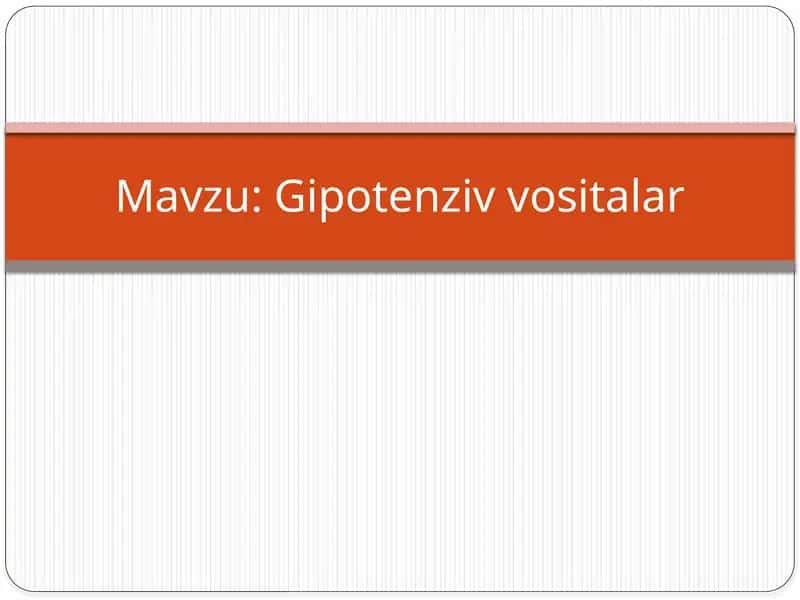 Gipotenziv vositalar 1