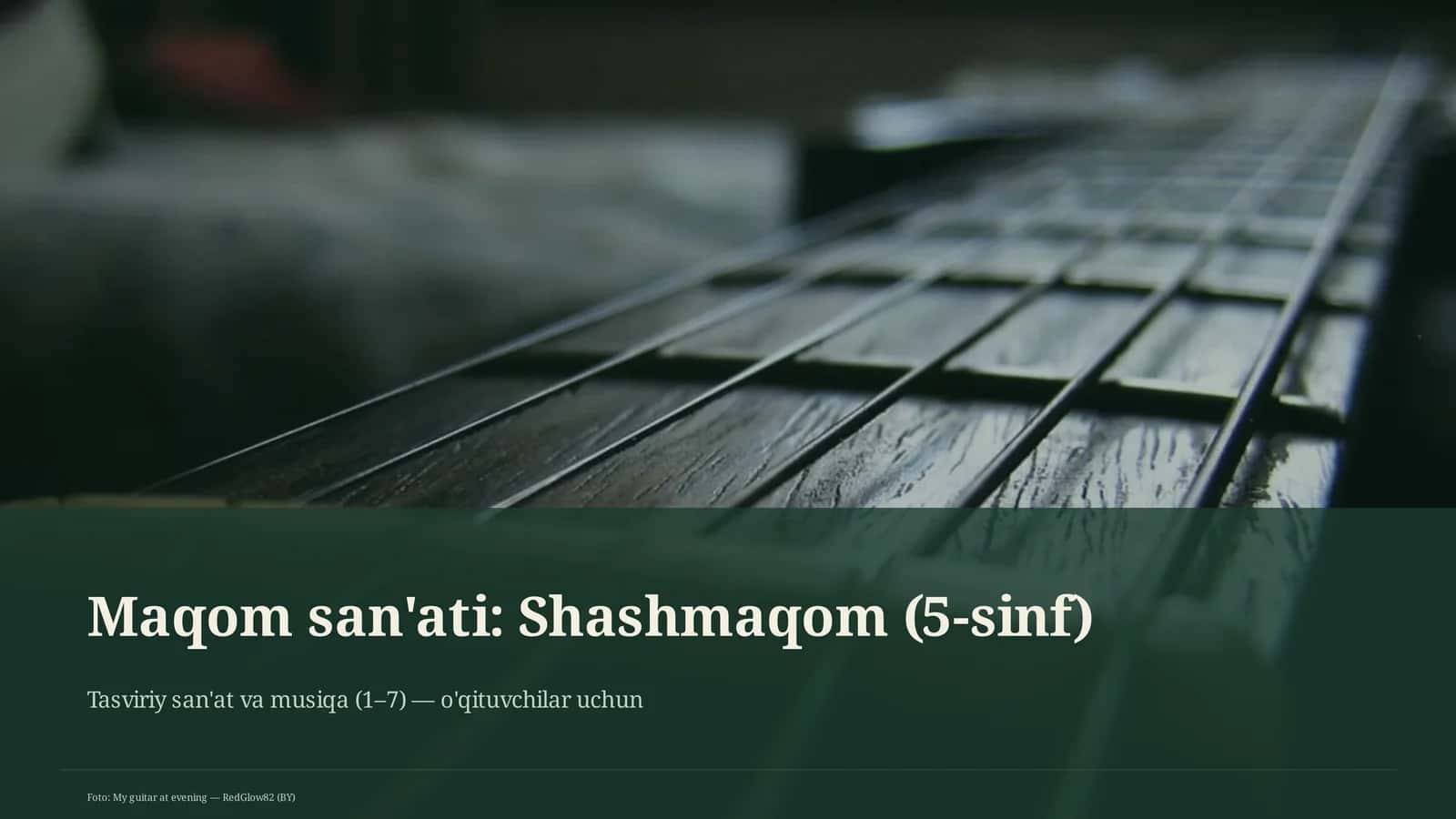 Maqom san'ati: Shashmaqom (5-sinf) 1