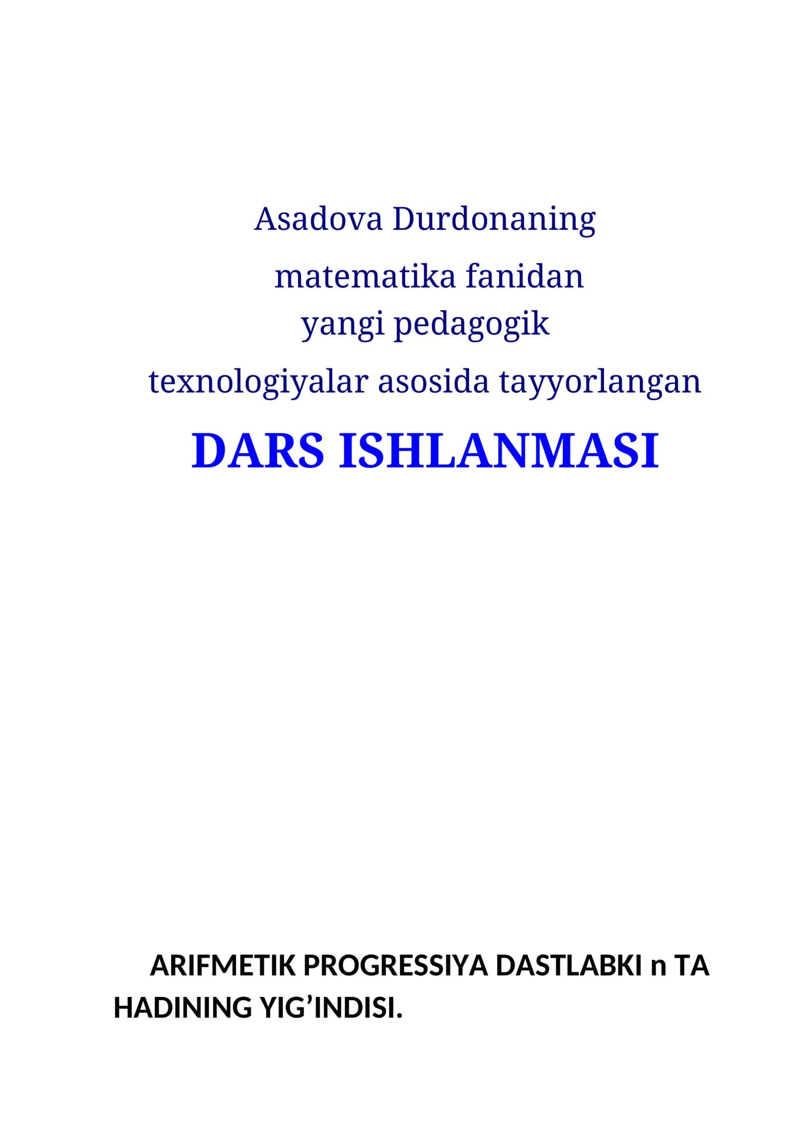 ARIFMETIK PROGRESSIYA DASTLABKI n TA HADINING YIG’INDISI 1