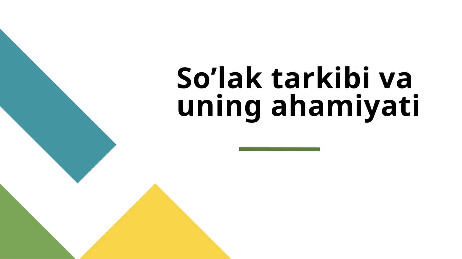 So‘lak tarkibi va uning ahamiyati 1