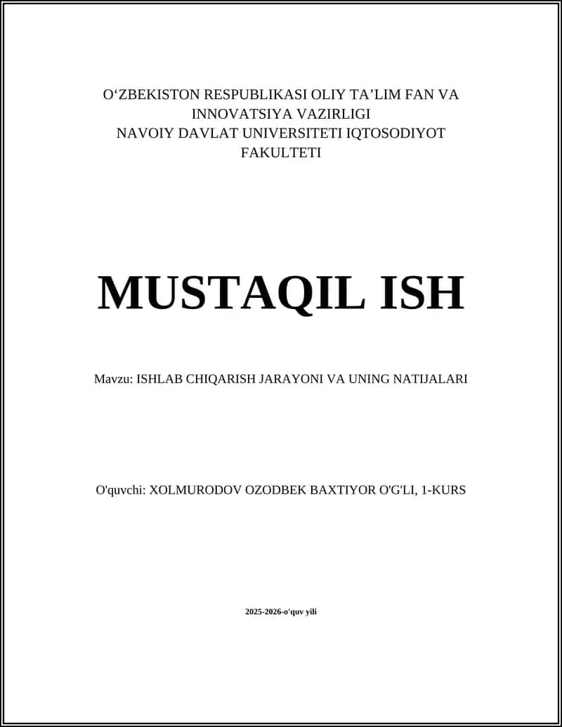 ISHLAB CHIQARISH JARAYONI VA UNING NATIJALARI 1