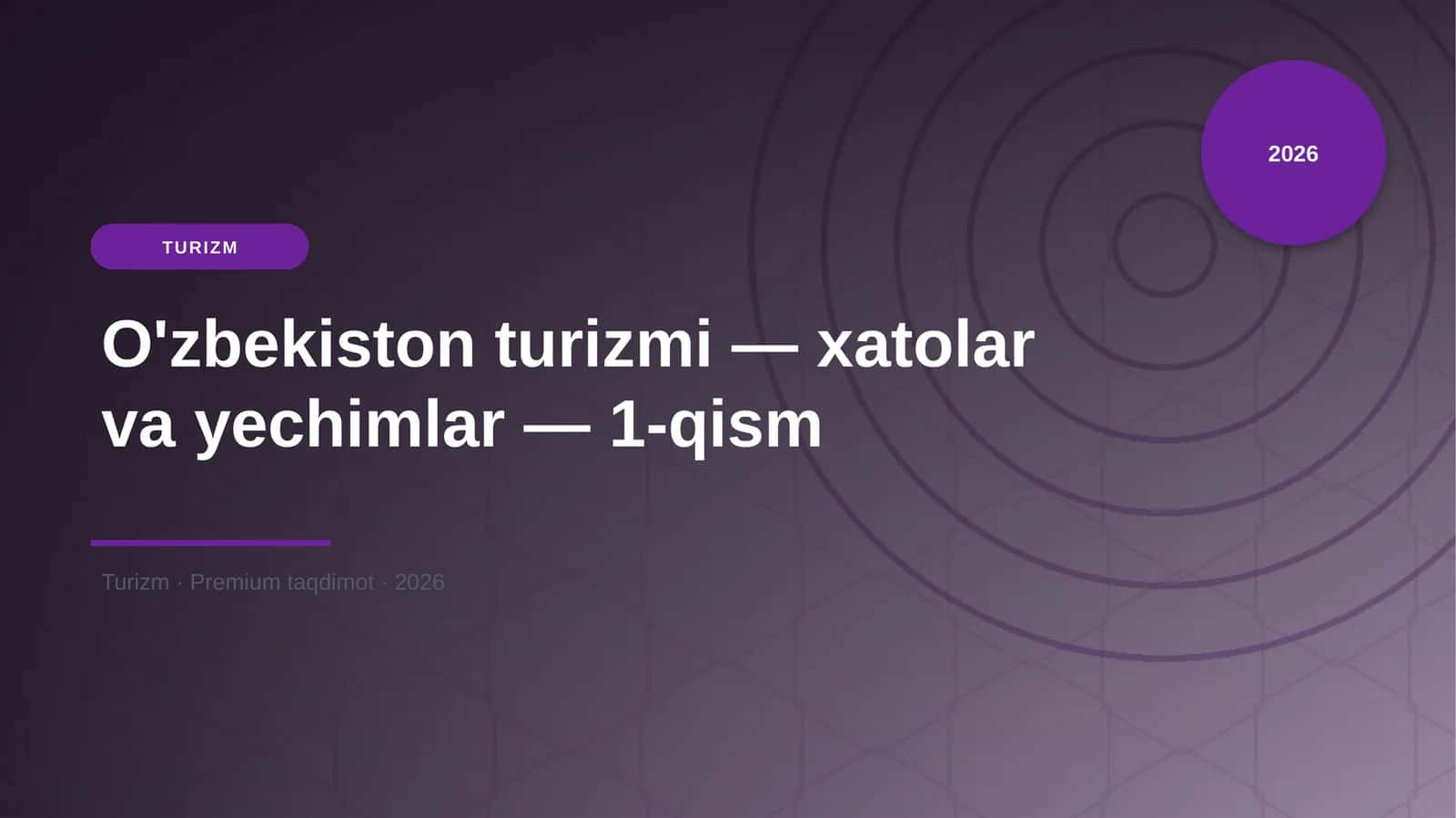 O'zbekiston turizmi — xatolar va yechimlar — 1-qism 1