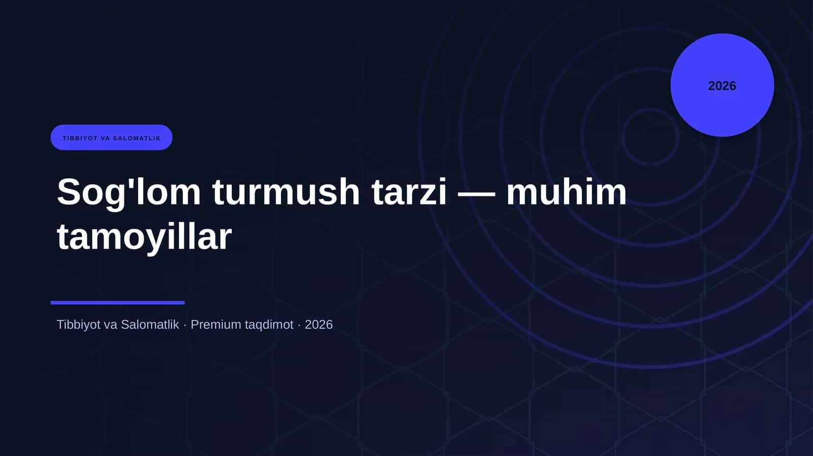 Sog'lom turmush tarzi — muhim tamoyillar 1