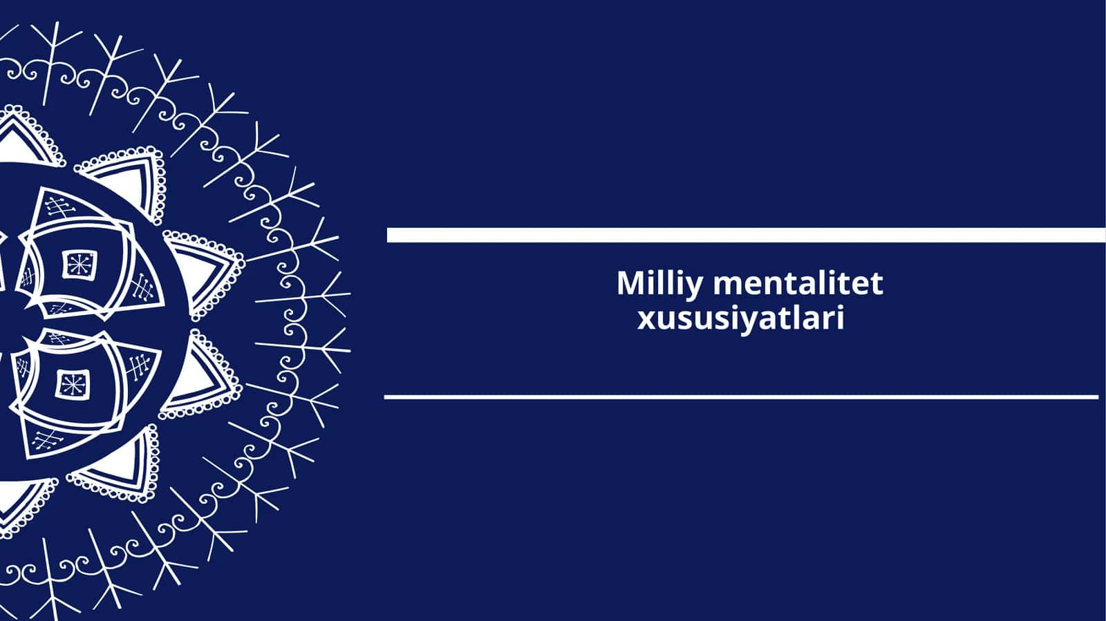 Milliy mentalitet xususiyatlari 1