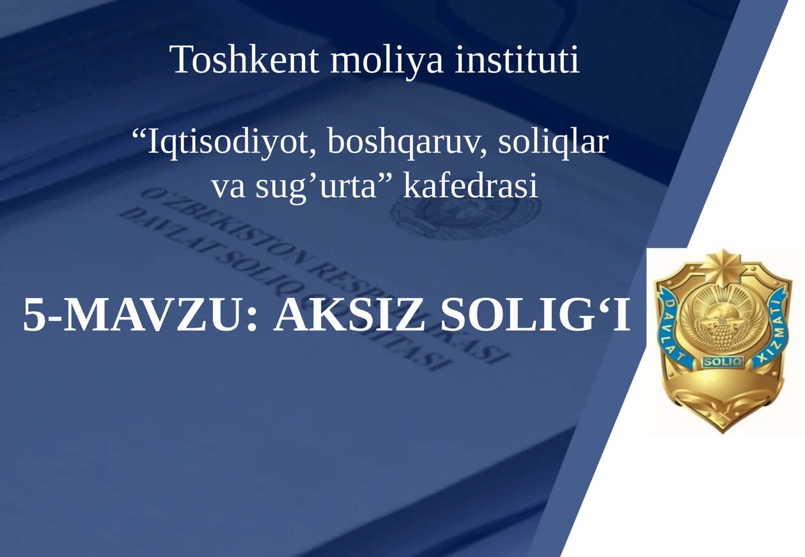 AKSIZ SOLIG‘I 1