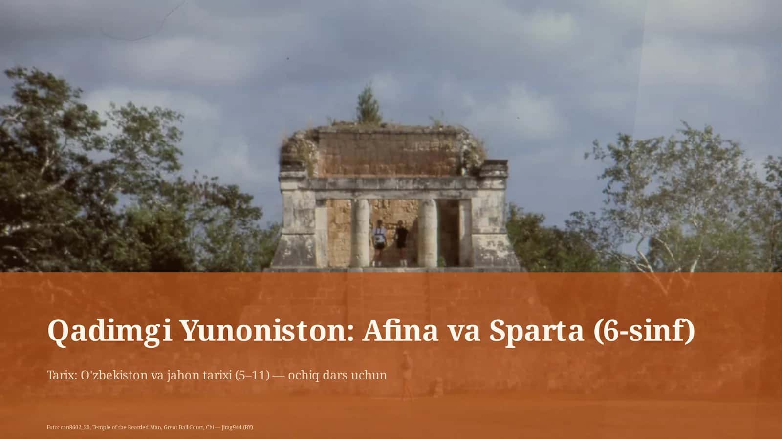 Qadimgi Yunoniston: Afina va Sparta (6-sinf) 1