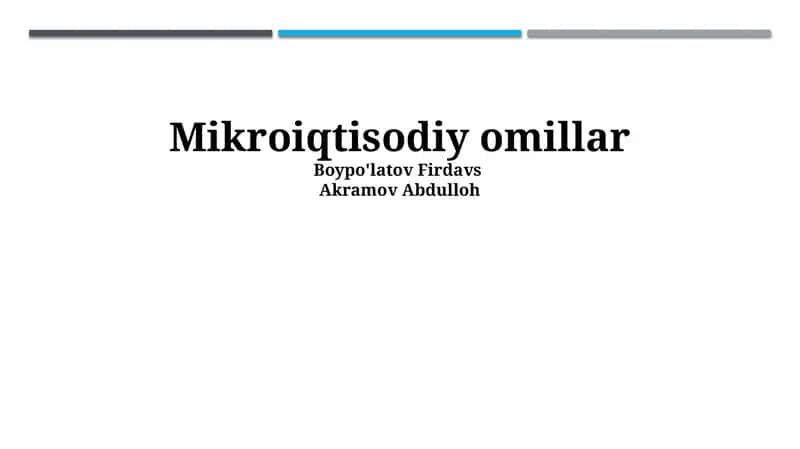 Mikroiqtisodiy omillar 1