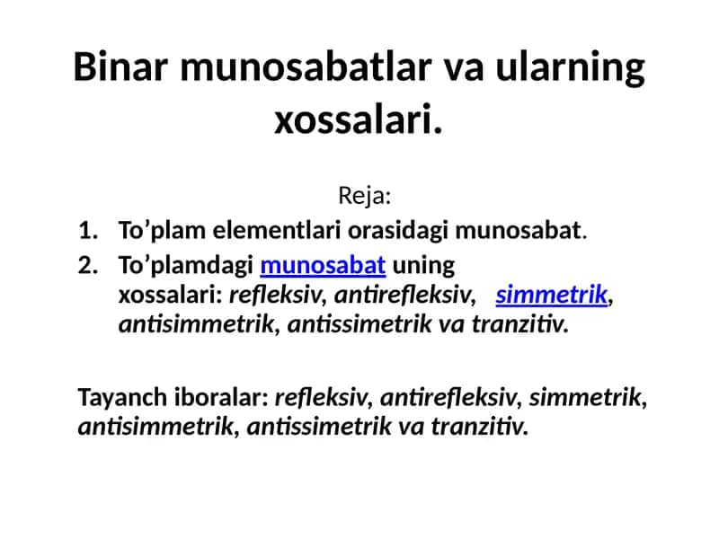 Munosabatlar va ularning xossalari 1